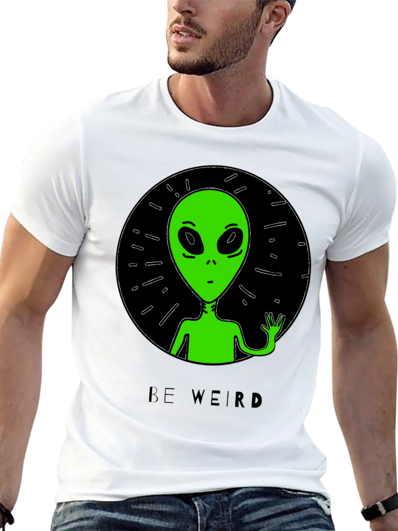 Be Weird Alien T-Shirt