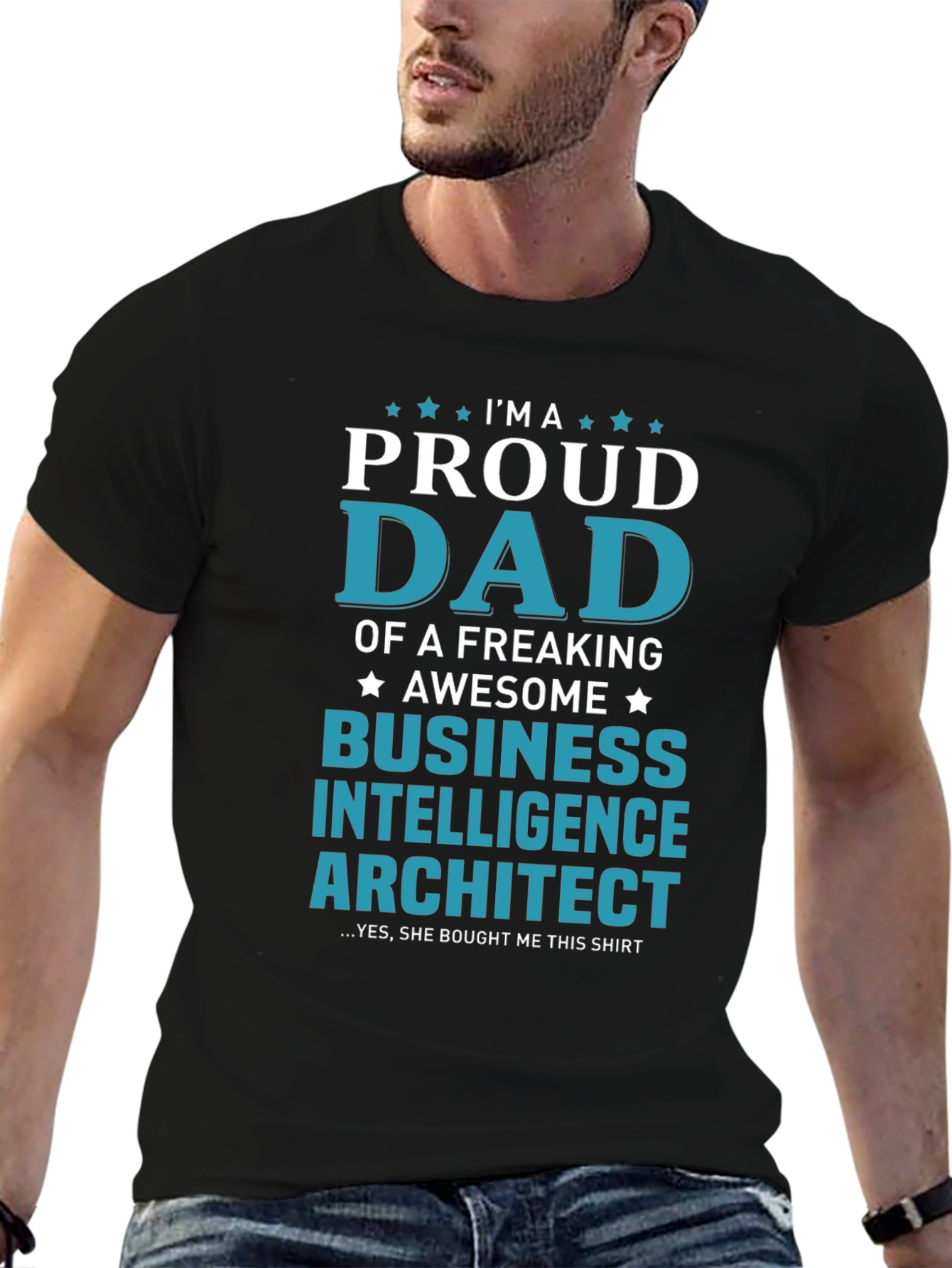 Proud Dad of Business Intelligence Architect T-Shirt