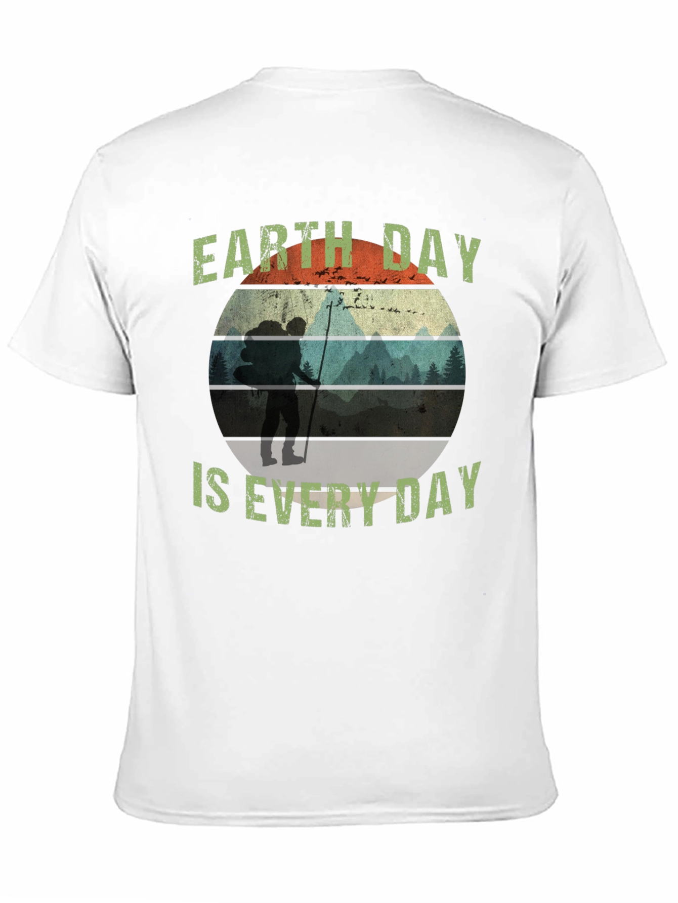 Earth Day T-Shirt - Every Day is Earth Day