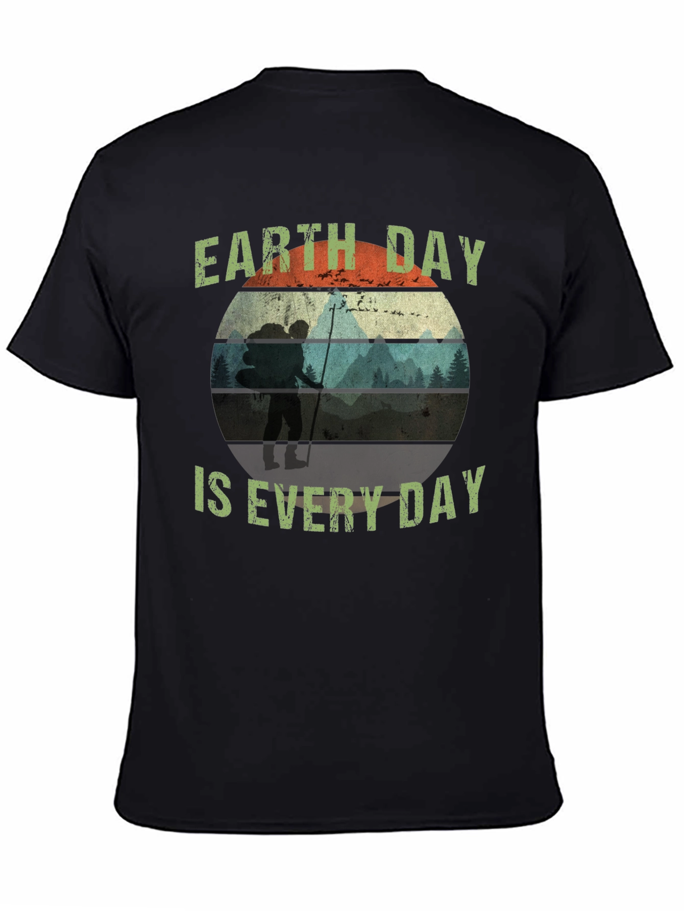 Earth Day T-Shirt - Every Day is Earth Day