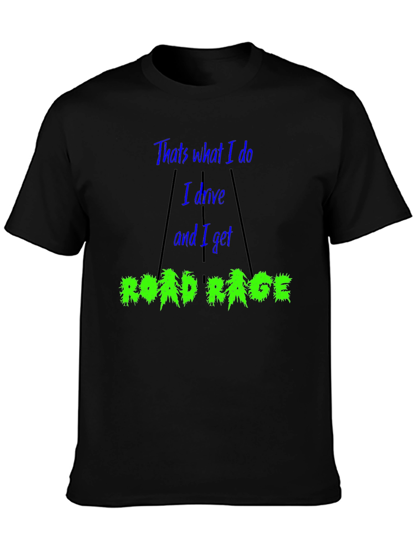 Road Rage T-Shirt