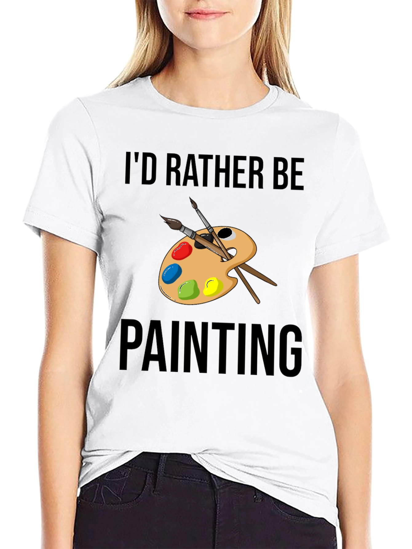 Id Rather Be Painting T-Shirt Artistic Tee