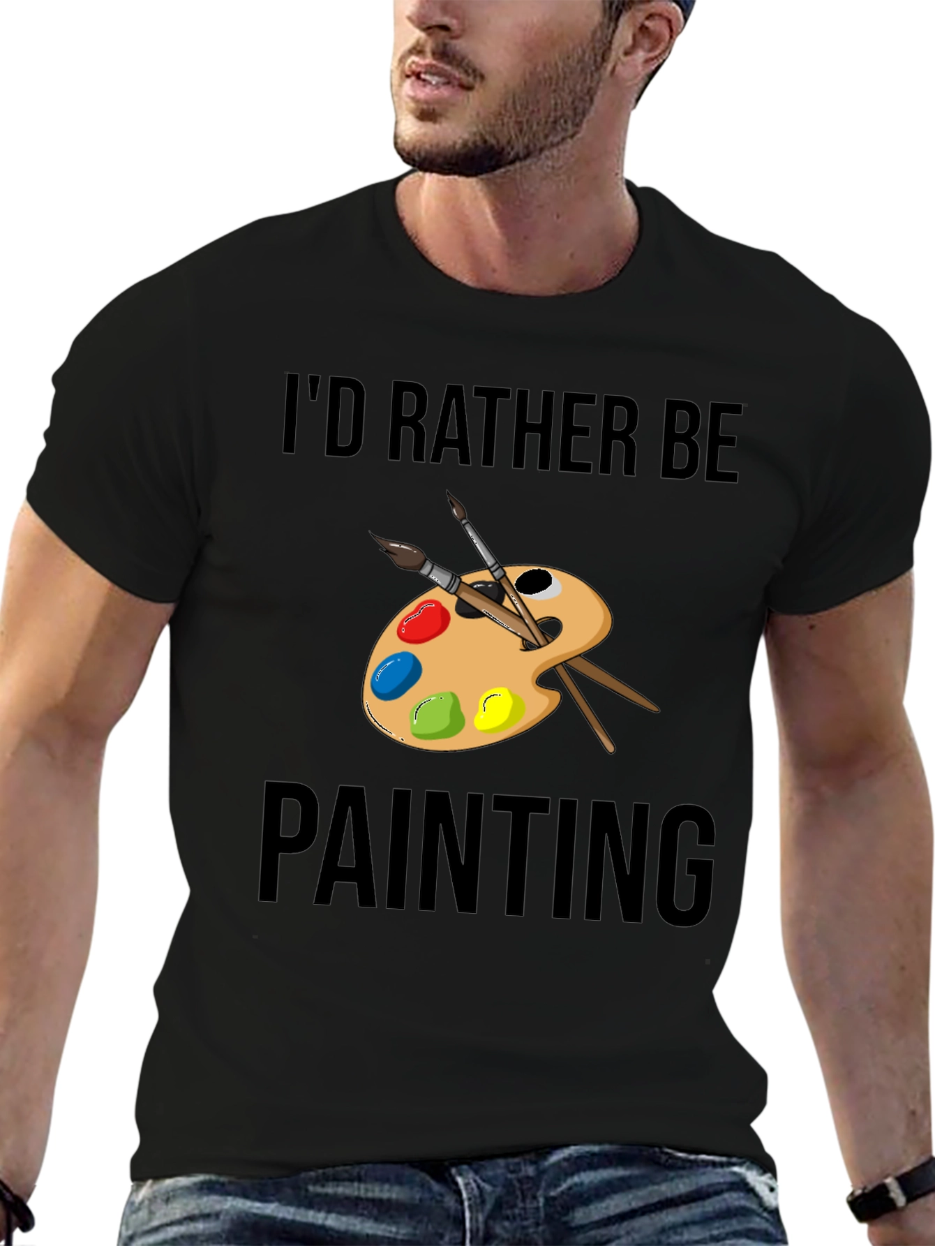 Id Rather Be Painting T-Shirt Artistic Tee