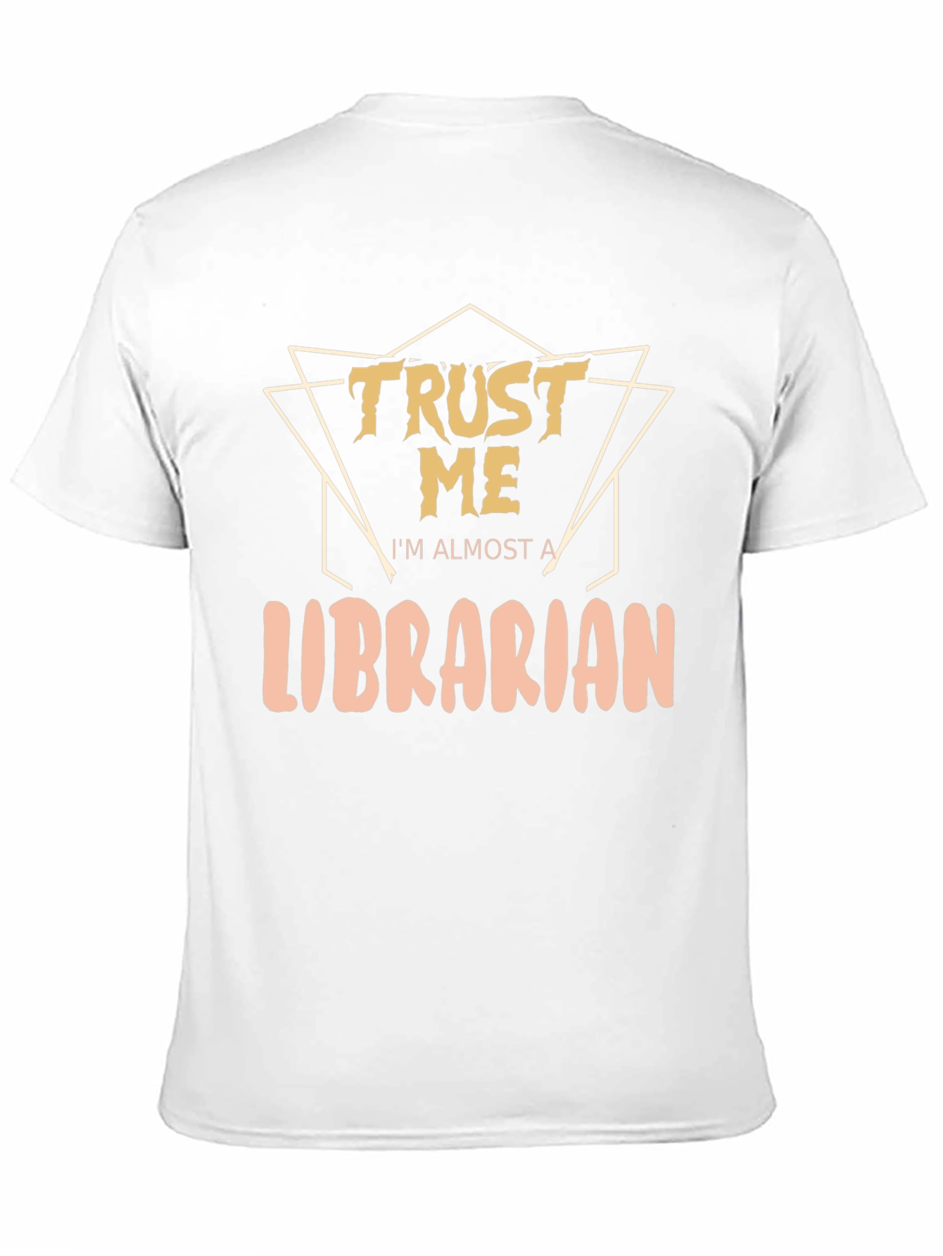 Trust Me Im Almost A Librarian Graphic T-Shirt