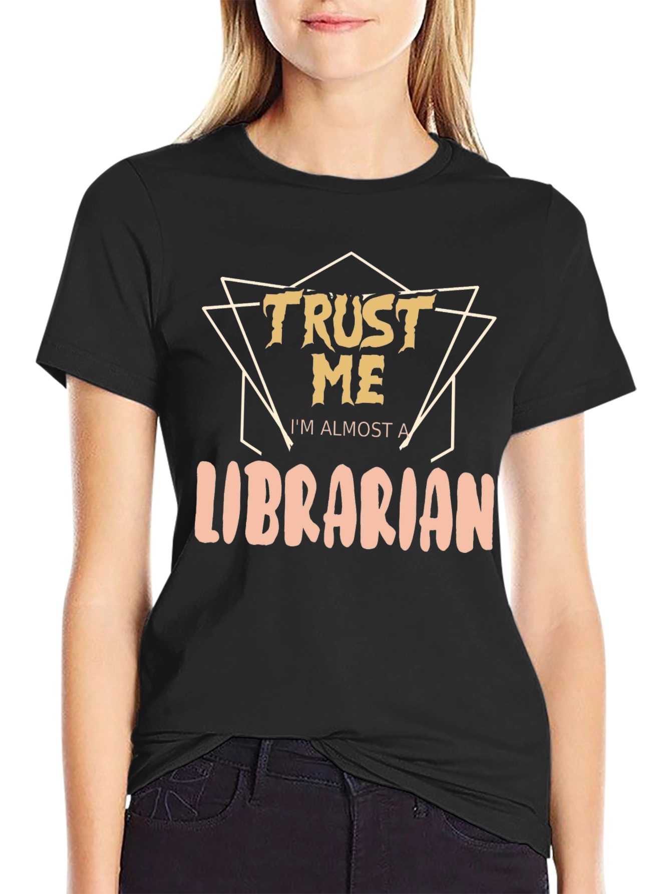 Trust Me Im Almost A Librarian Graphic T-Shirt