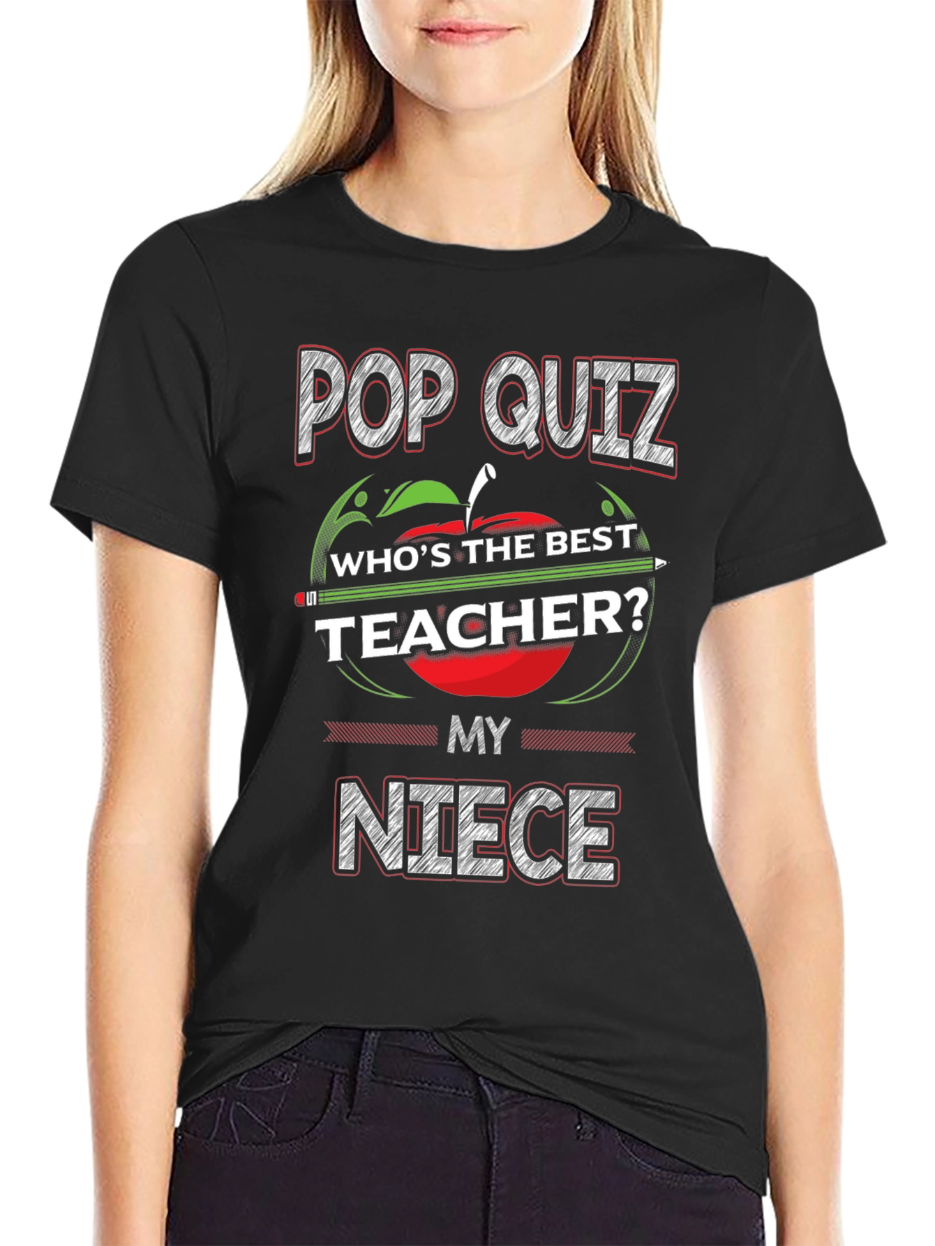 Pop Quiz Best Teacher Niece T-Shirt
