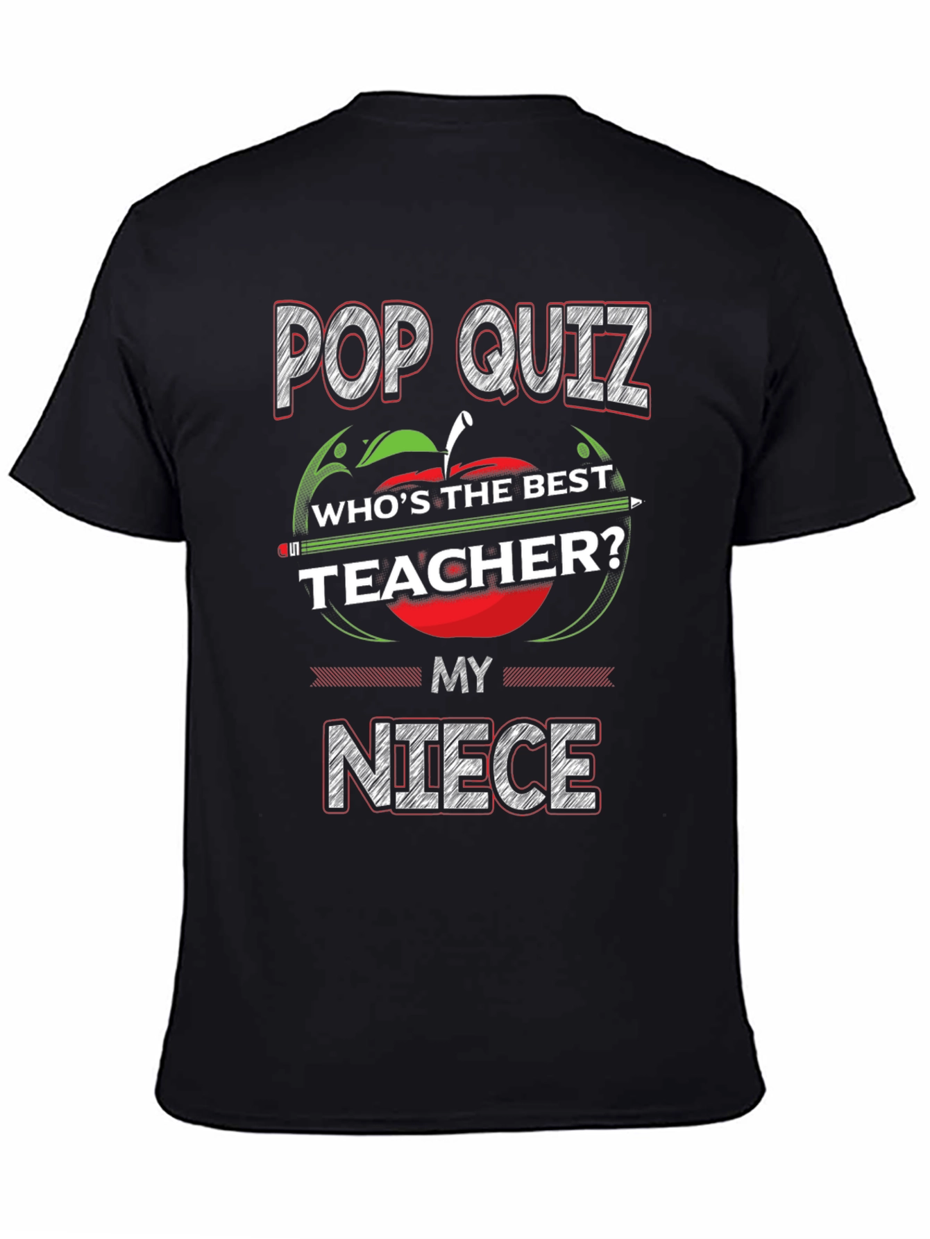 Pop Quiz Best Teacher Niece T-Shirt