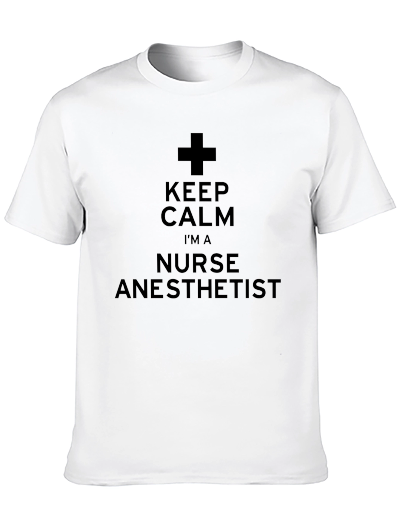 Keep Calm Nurse Anesthetist T-Shirt
