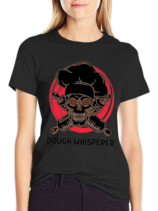 Dough Whisperer Skull Baker T-Shirt