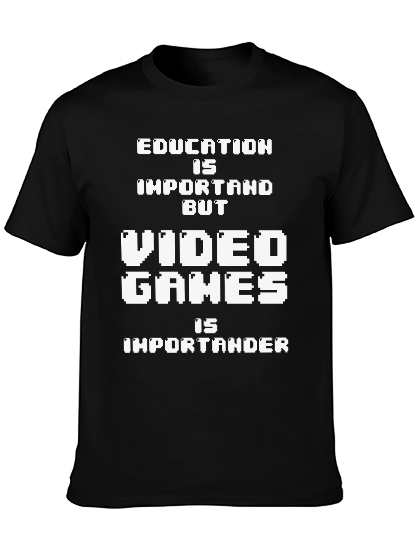 Funny Gamer T-Shirt: Education vs Video Games