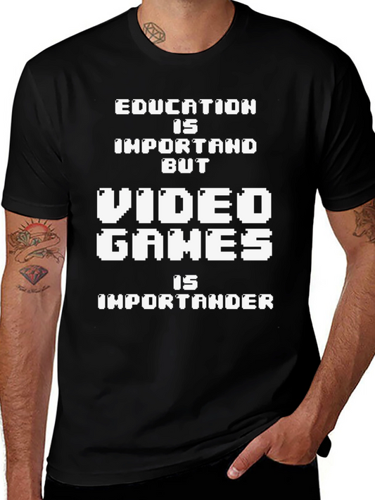 Funny Gamer T-Shirt: Education vs Video Games