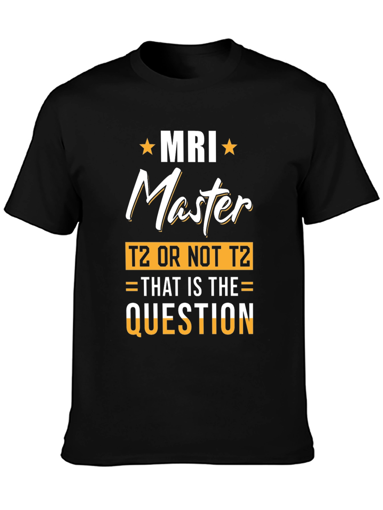 MRI Master T-Shirt Funny Radiology Tee