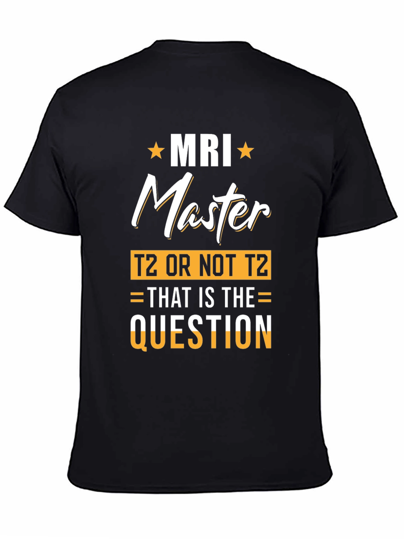 MRI Master T-Shirt Funny Radiology Tee