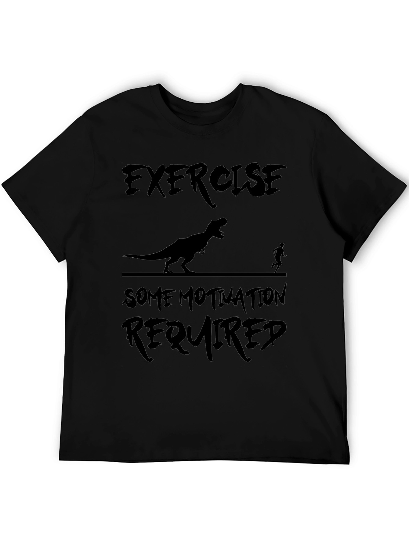 Exercise Motivation Dinosaur T-Shirt