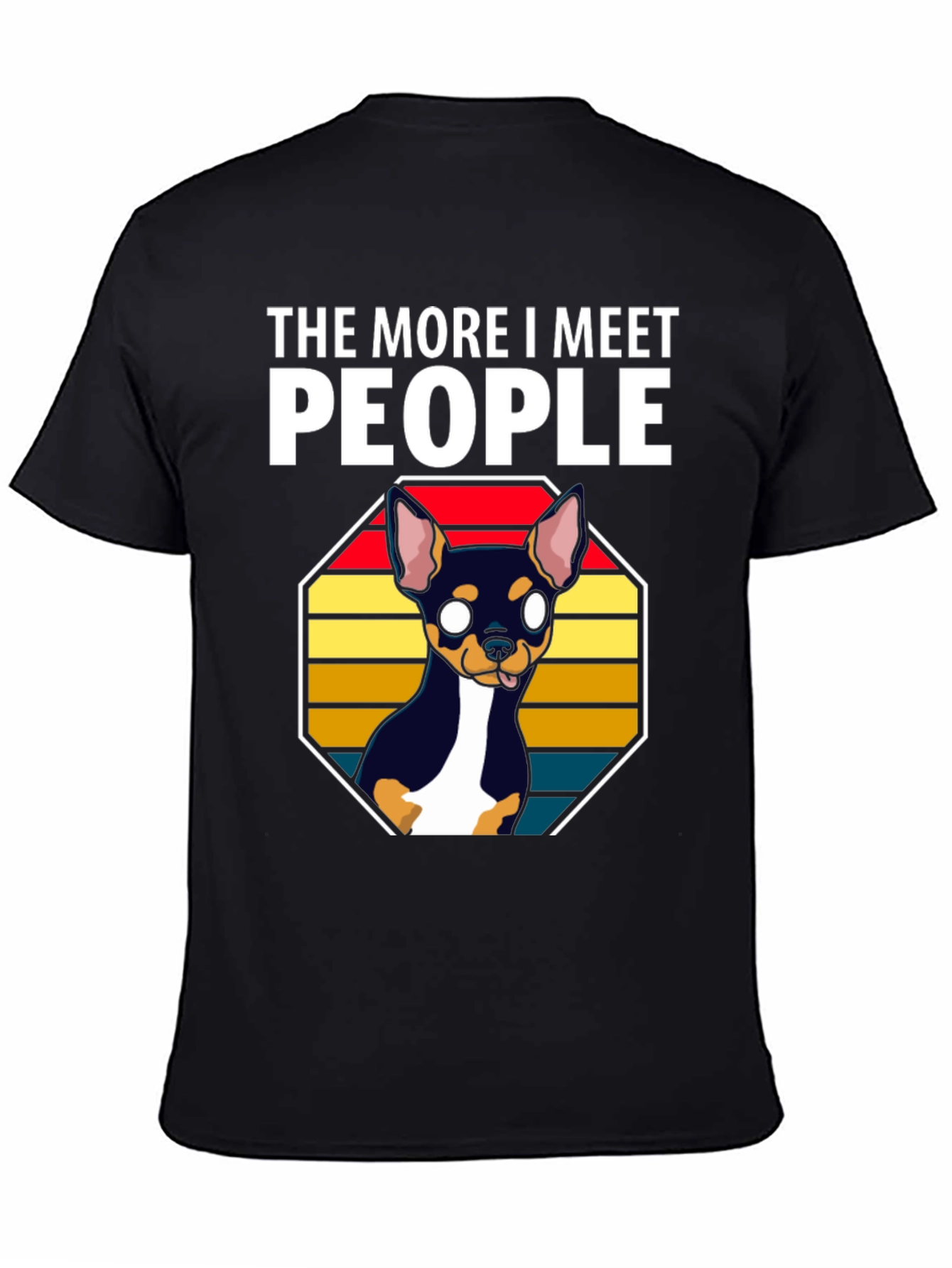 Dog Lover Tee - More I Meet People