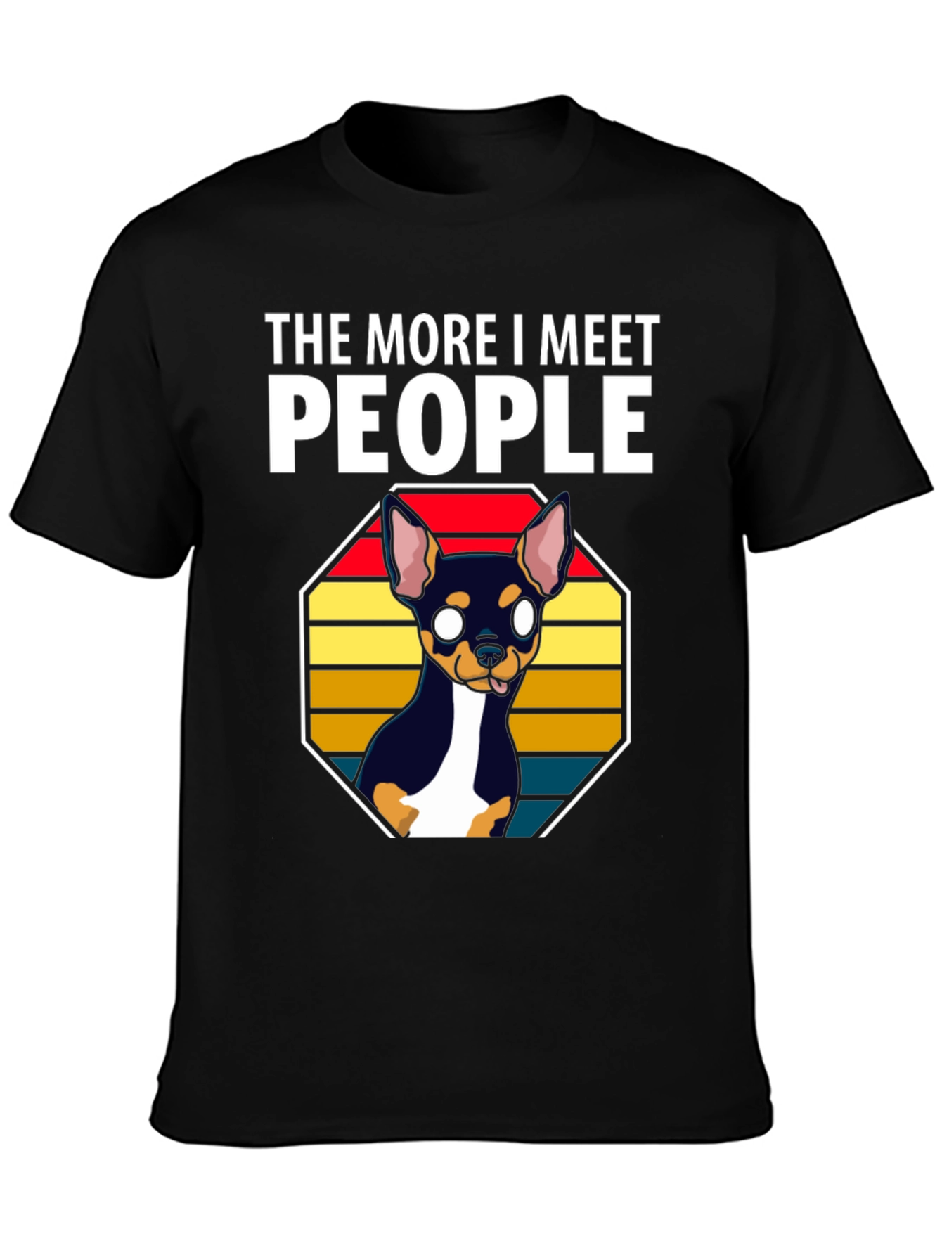Dog Lover Tee - More I Meet People