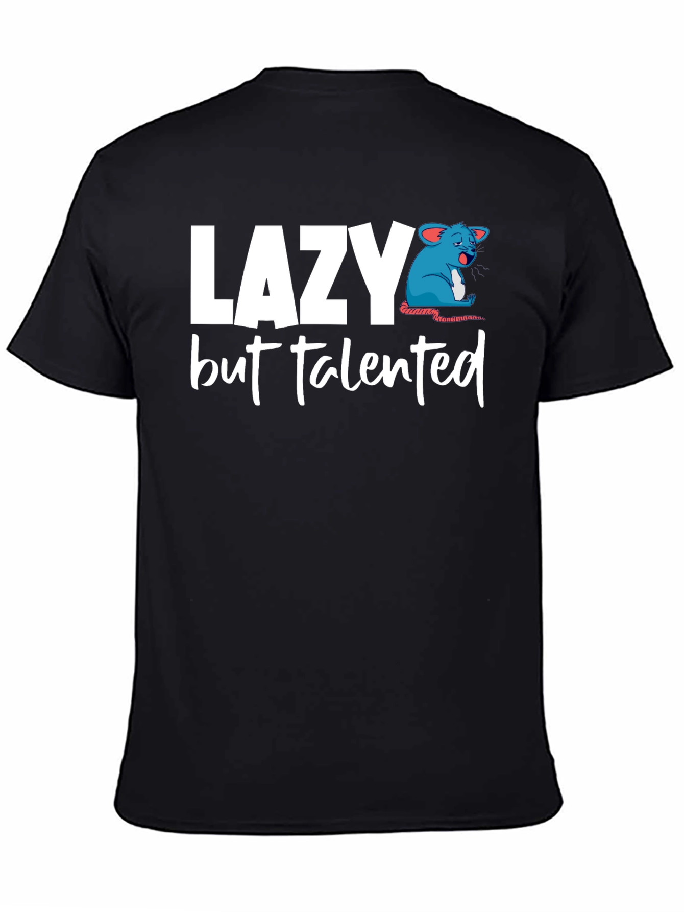 Lazy But Talented Mouse Graphic T-Shirt