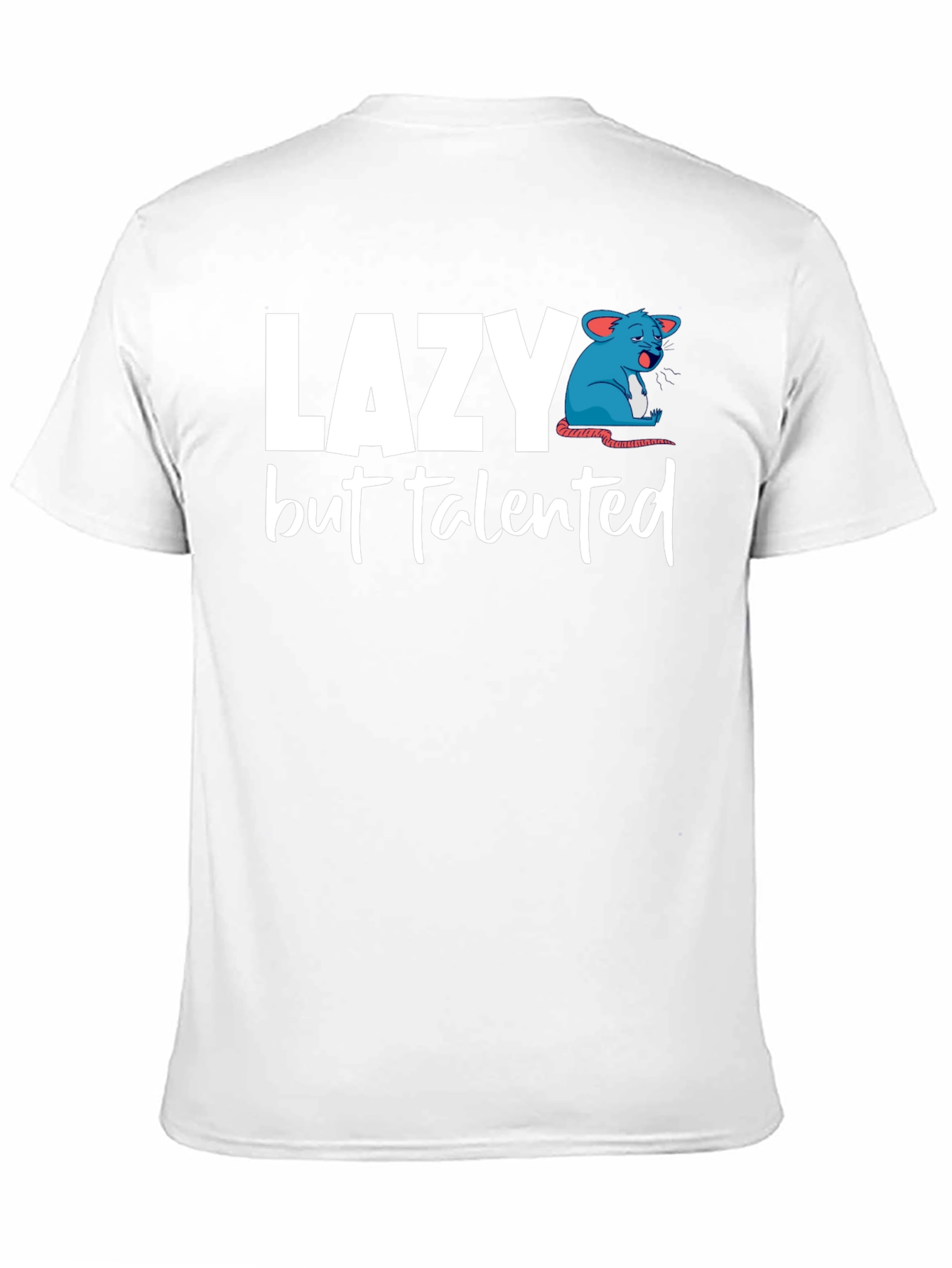 Lazy But Talented Mouse Graphic T-Shirt