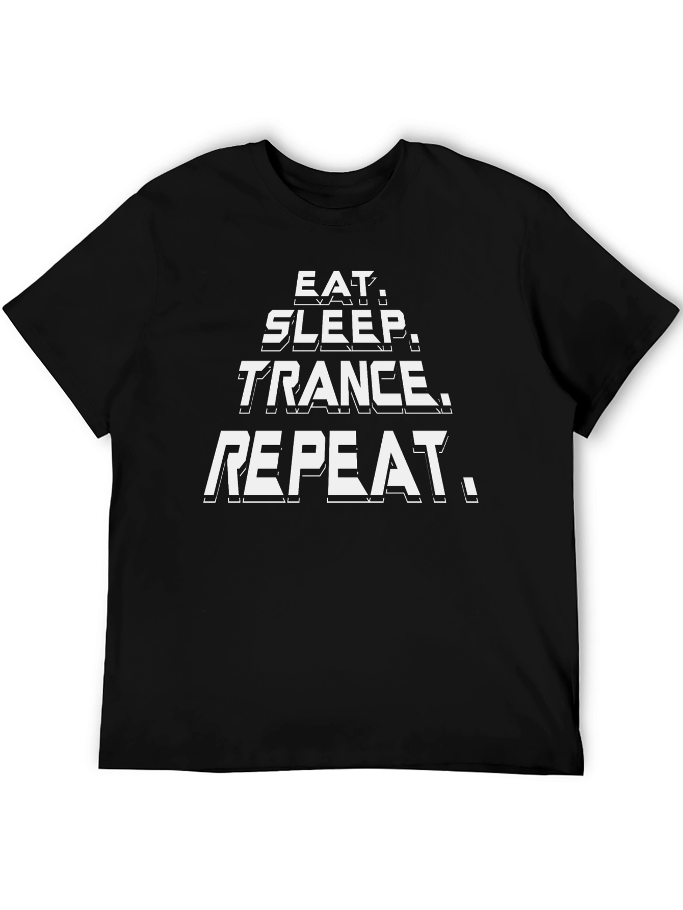 Eat Sleep Trance Repeat Black T-Shirt