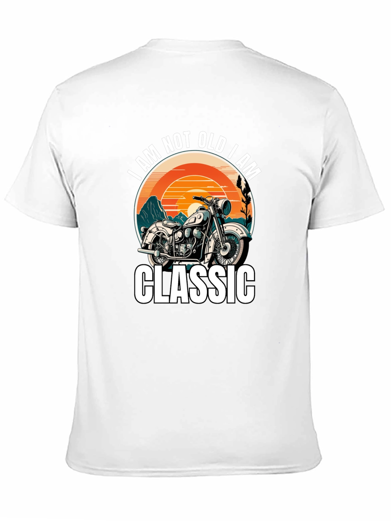 Classic Motorcycle T-Shirt - I Am Not Old