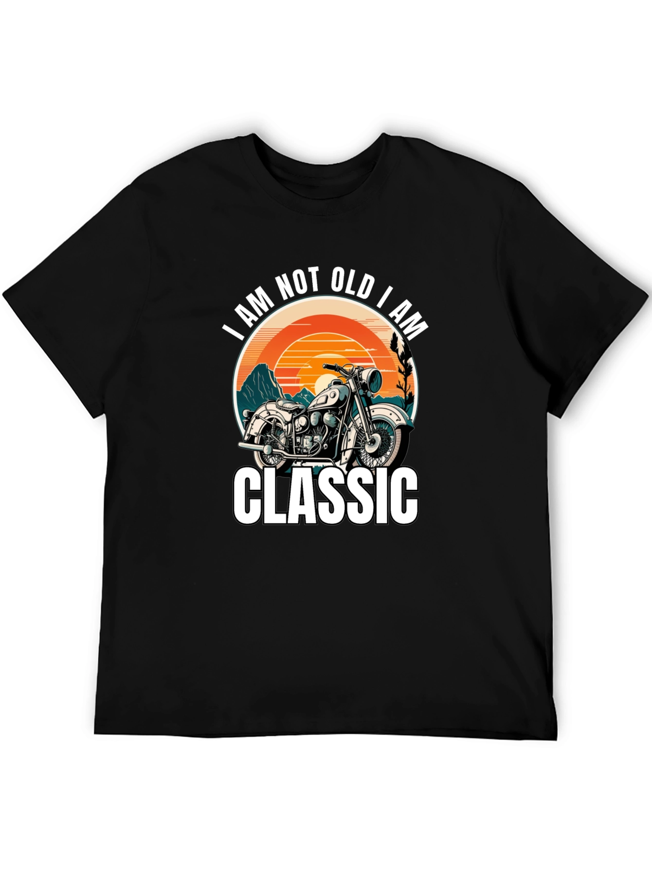 Classic Motorcycle T-Shirt - I Am Not Old