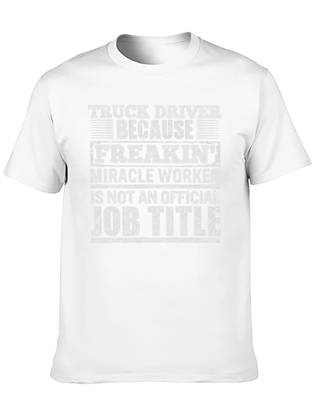 Truck Driver Funny Job Title T-Shirt