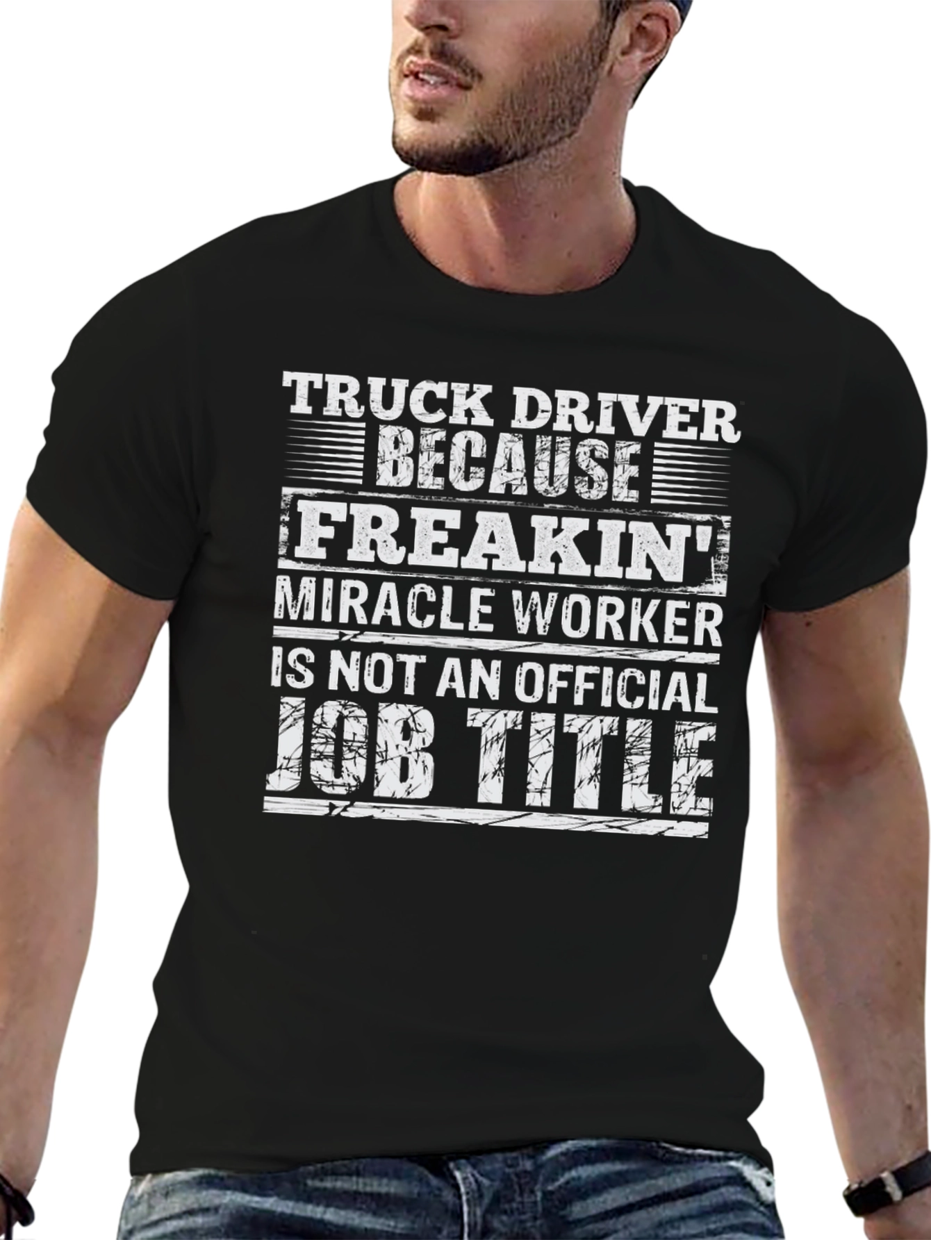 Truck Driver Funny Job Title T-Shirt