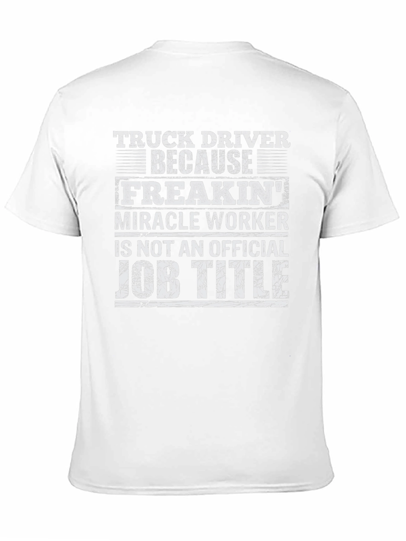Truck Driver Funny Job Title T-Shirt