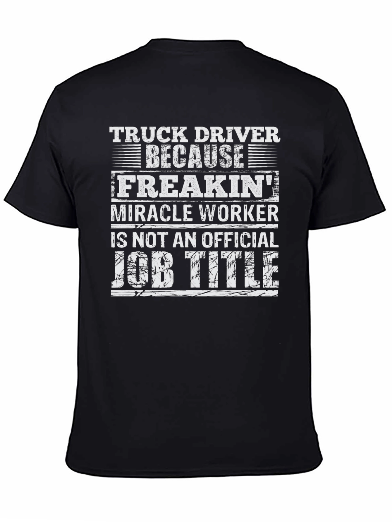 Truck Driver Funny Job Title T-Shirt