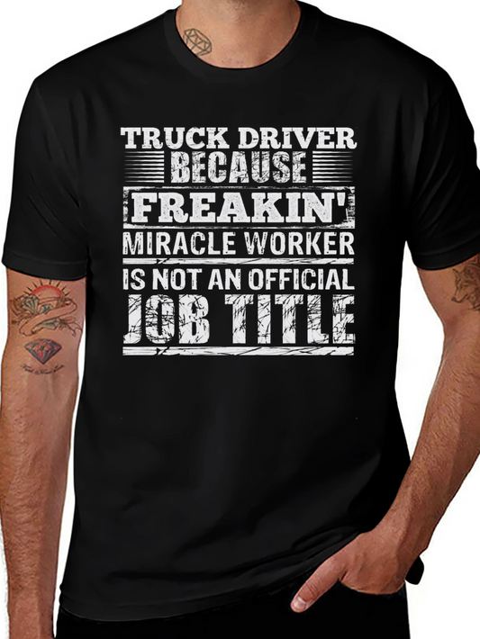 Truck Driver Funny Job Title T-Shirt