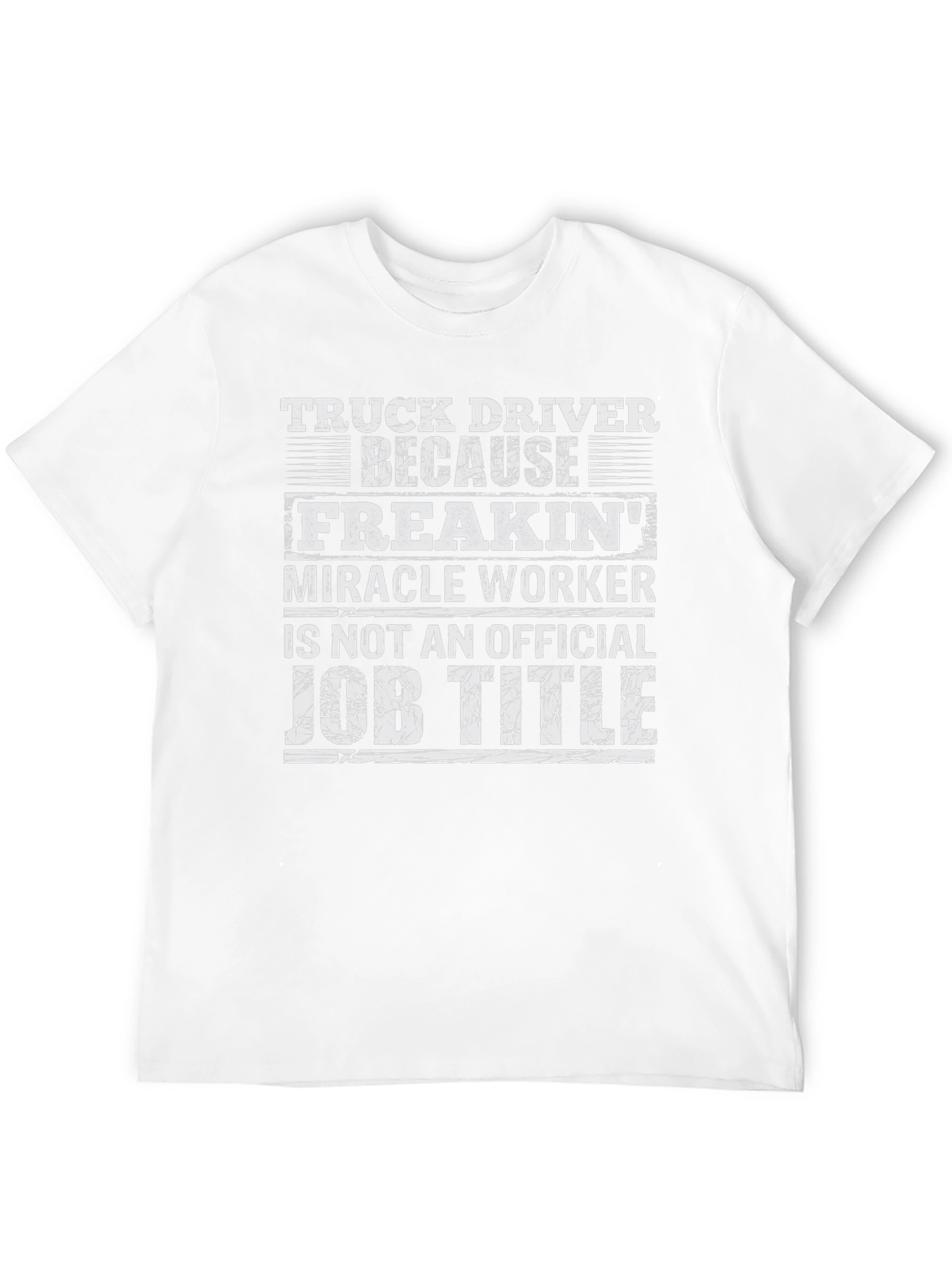 Truck Driver Funny Job Title T-Shirt