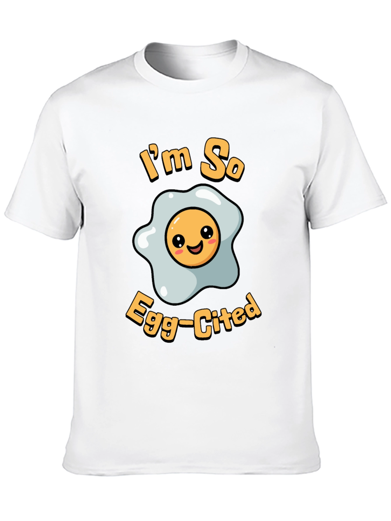 Funny Im So Egg-Cited T-Shirt - Black
