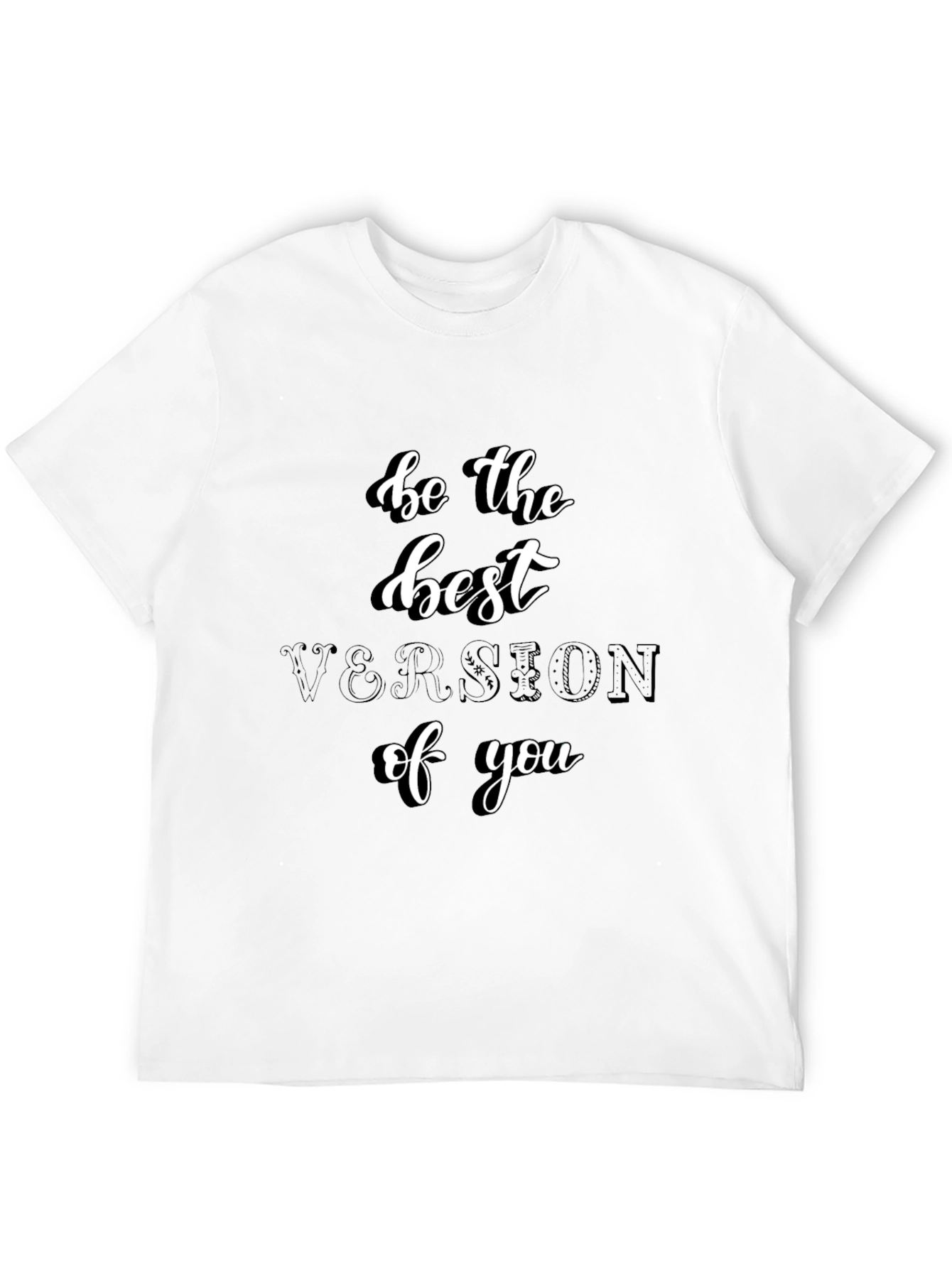 Inspirational Be the Best Version of You Black T-Shirt