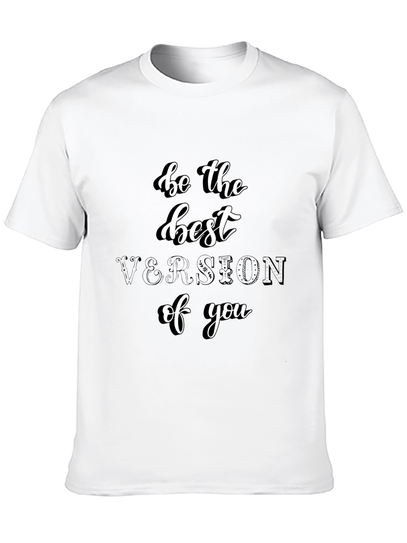 Inspirational Be the Best Version of You Black T-Shirt