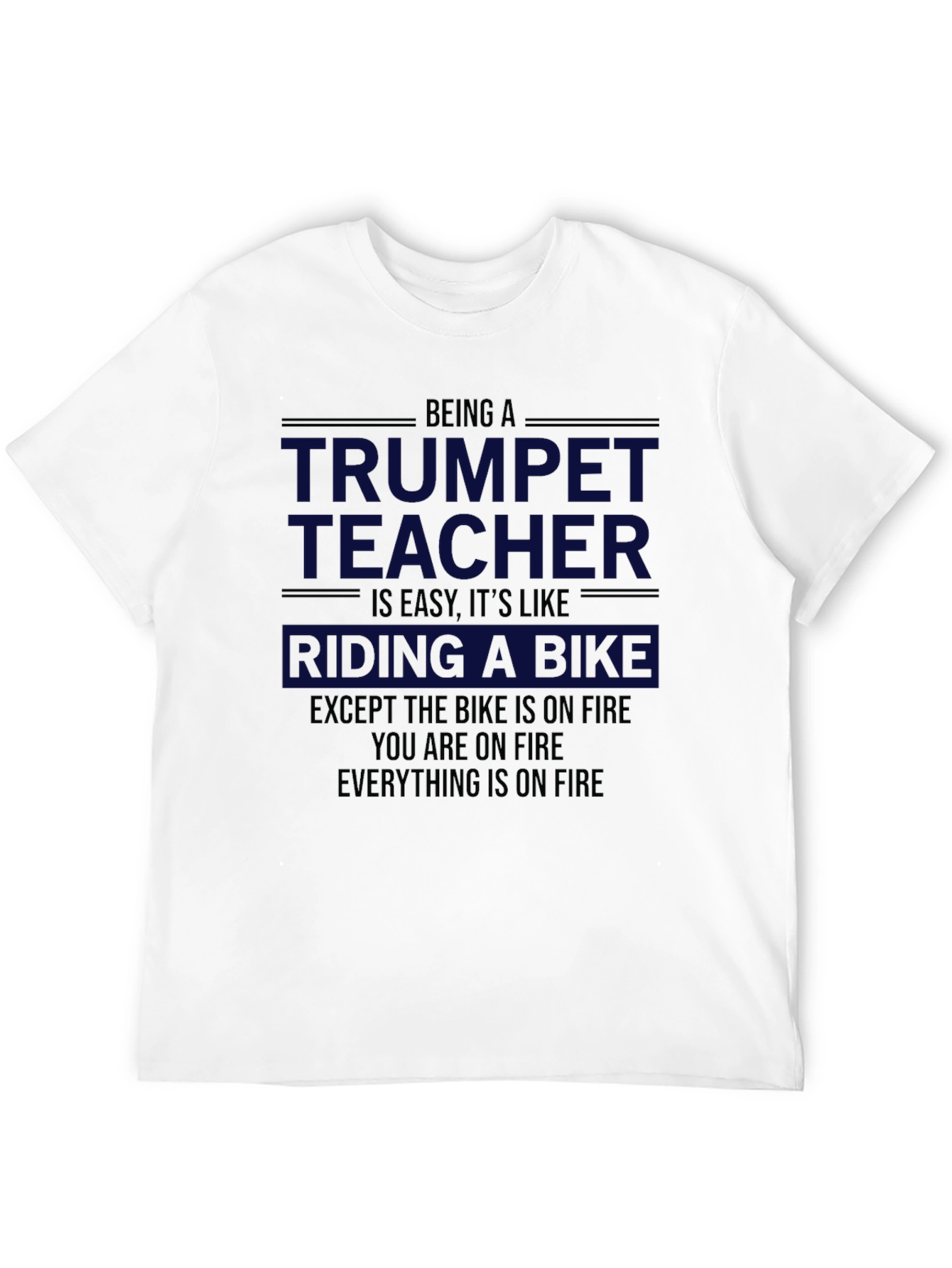 Trumpet Teacher Funny T-Shirt