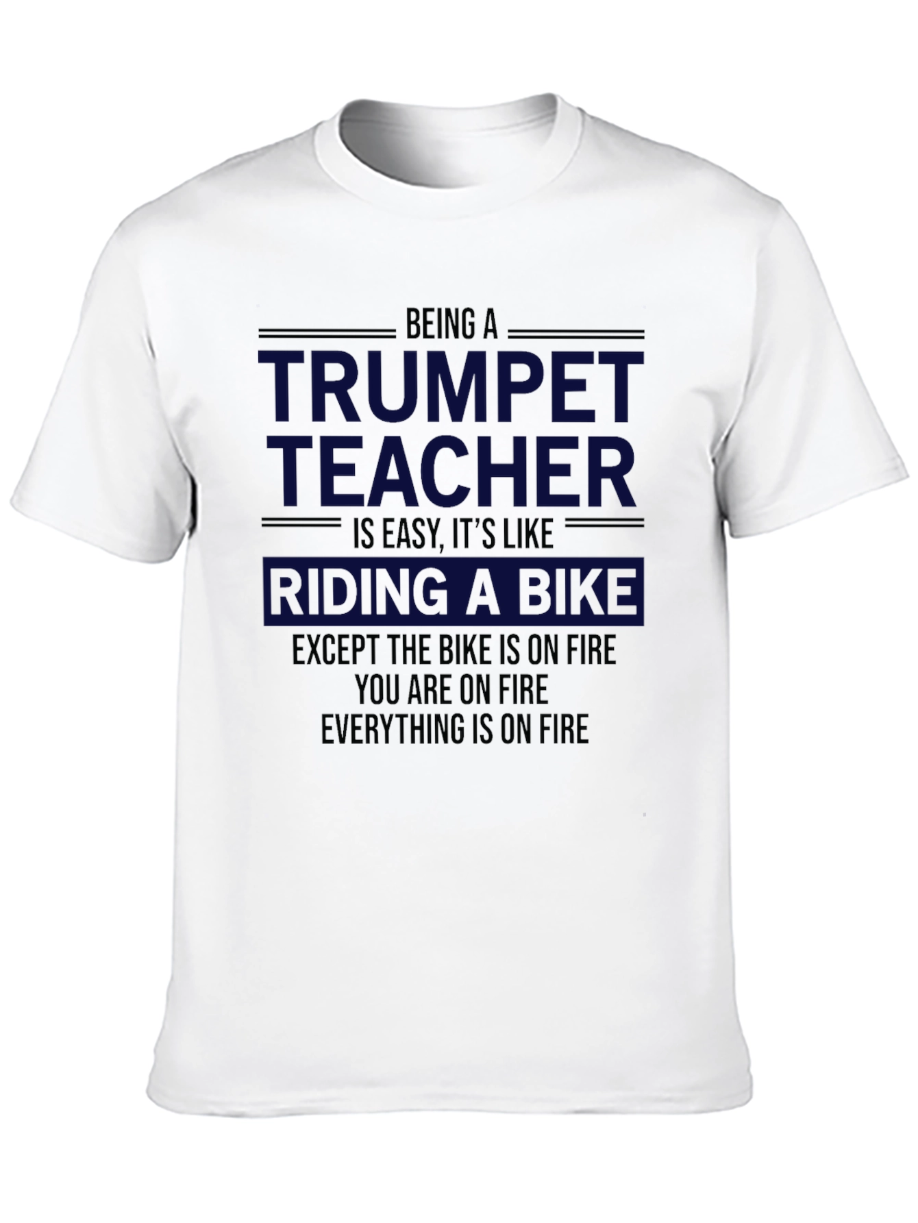 Trumpet Teacher Funny T-Shirt