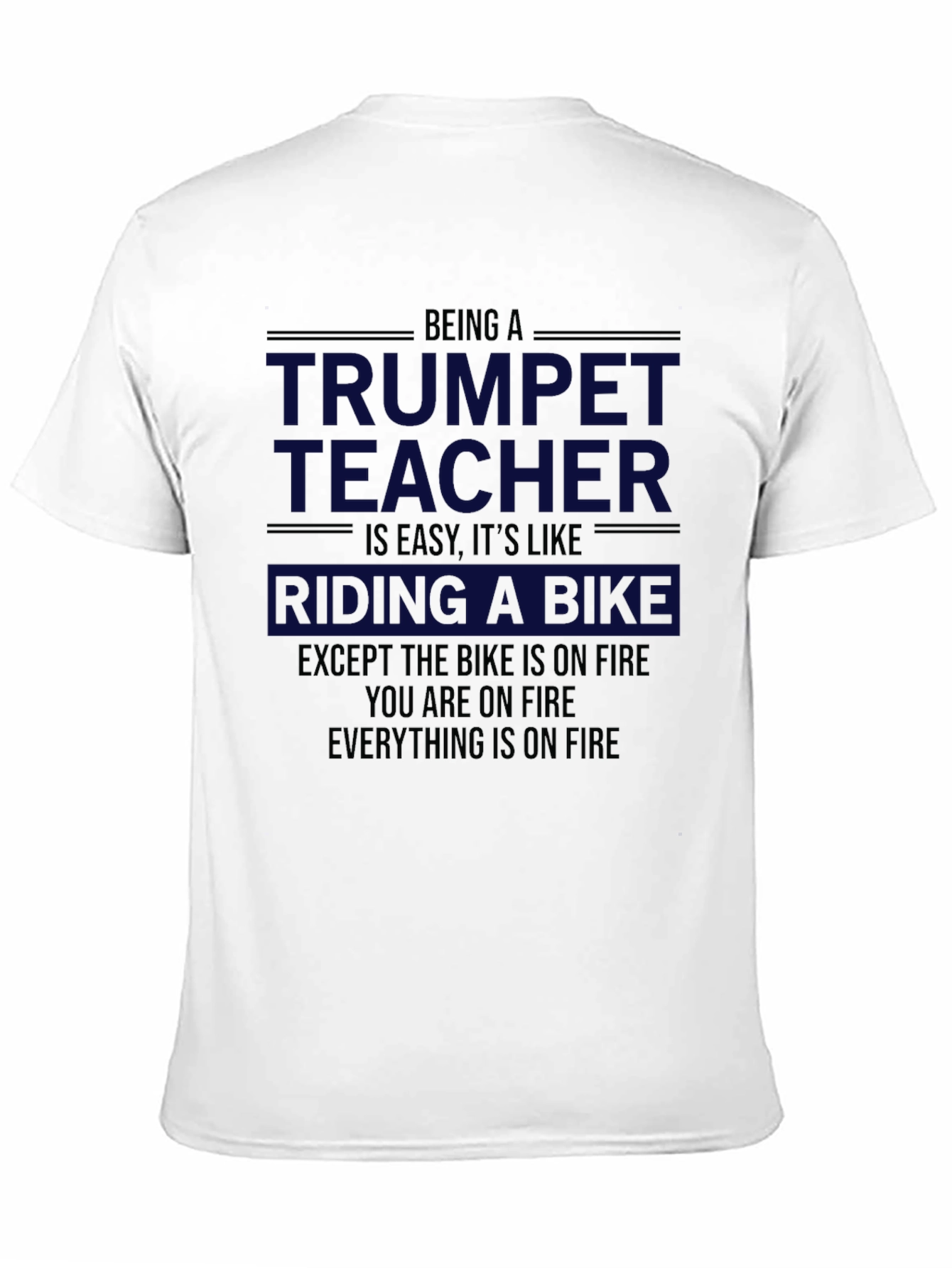 Trumpet Teacher Funny T-Shirt