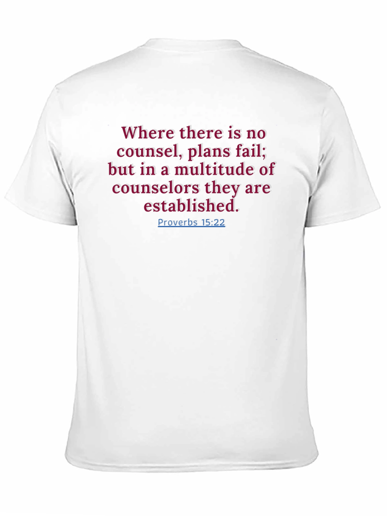 Proverbs 15:22 Christian T-Shirt