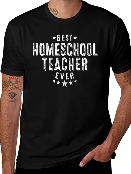 Best Homeschool Teacher Ever T-Shirt