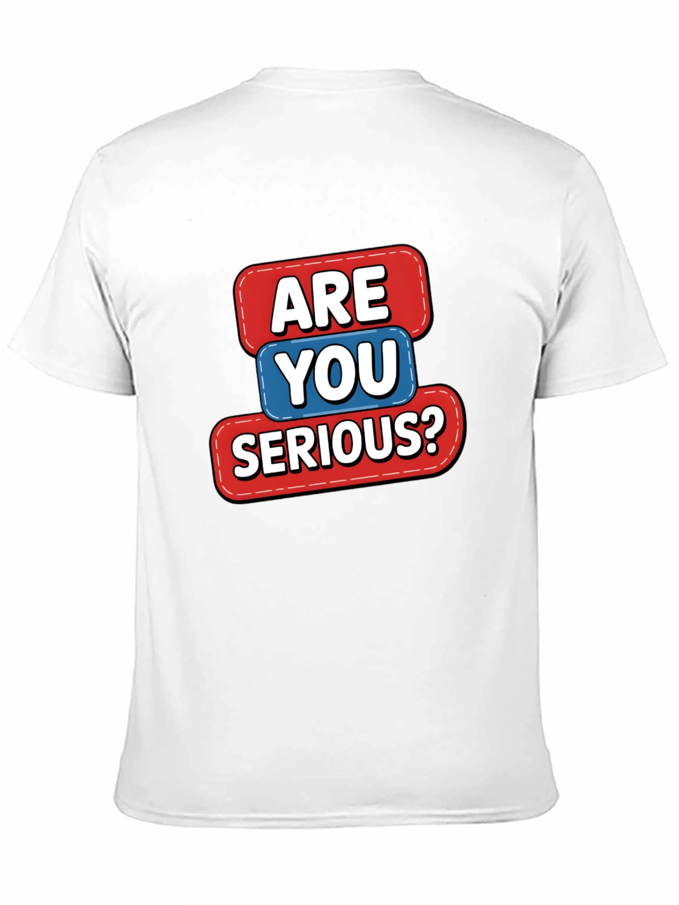 Funny Are You Serious? Graphic Tee