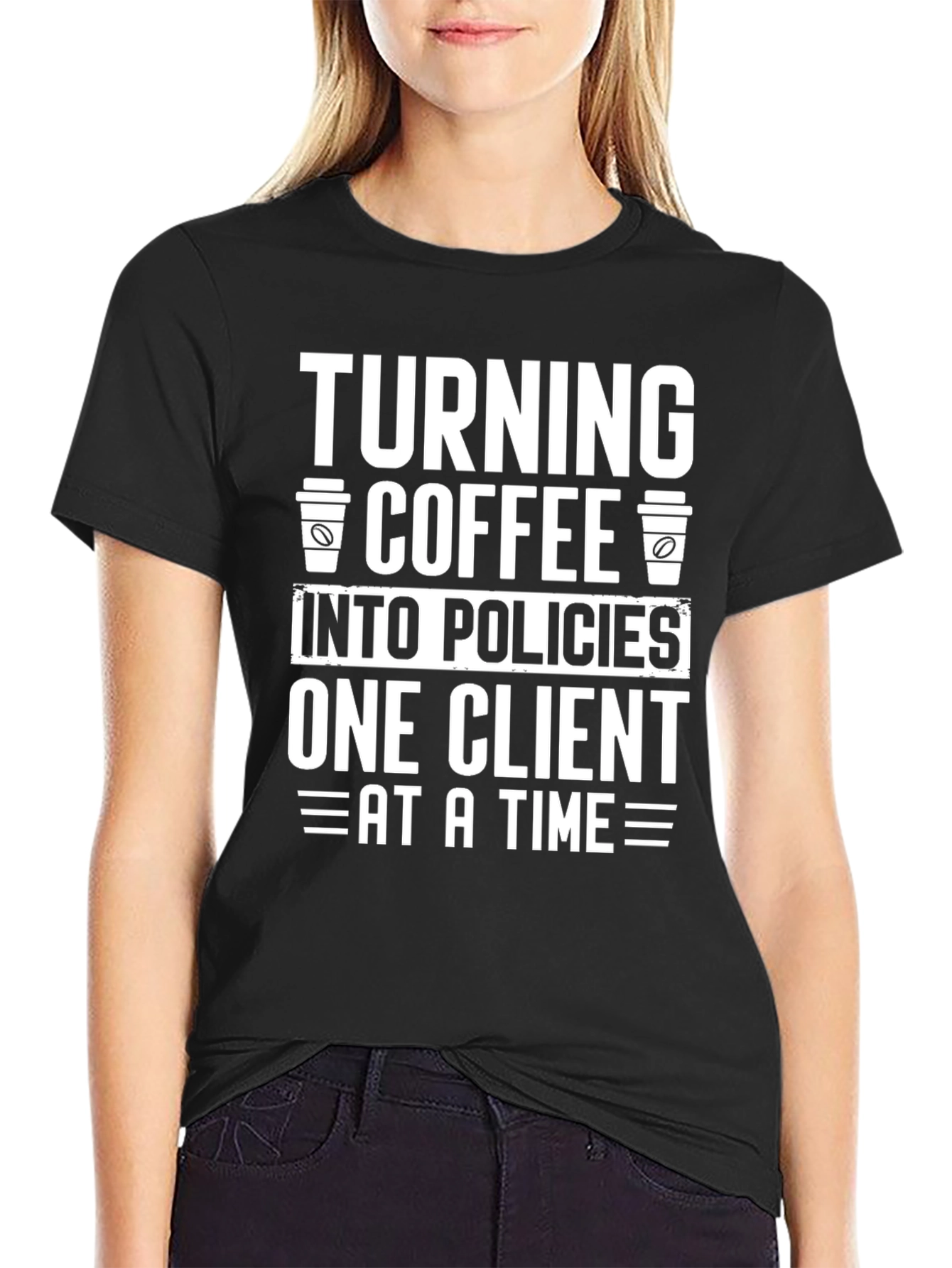 Coffee to Policies Funny T-Shirt