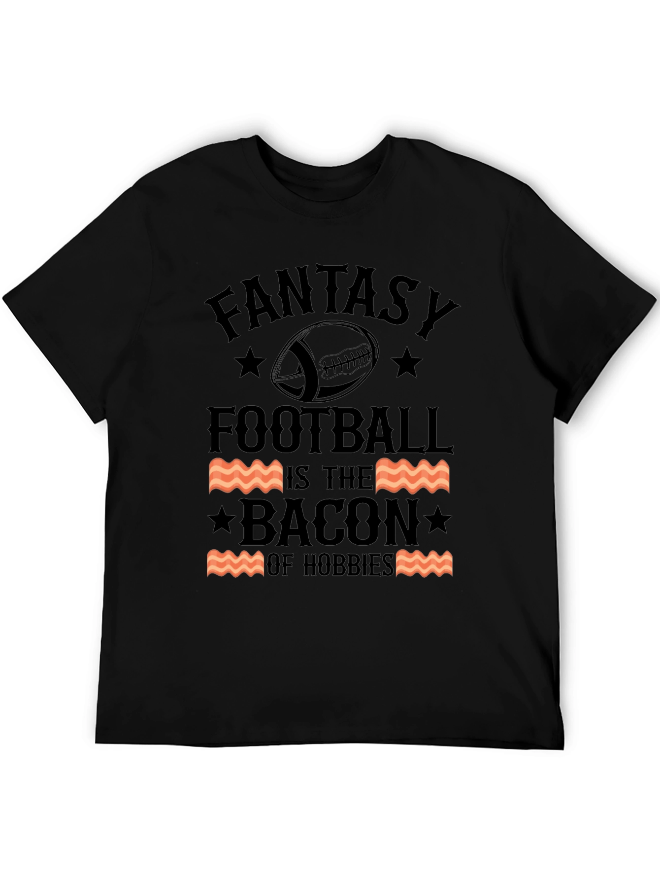 Fantasy Football Bacon Hobbies T-Shirt