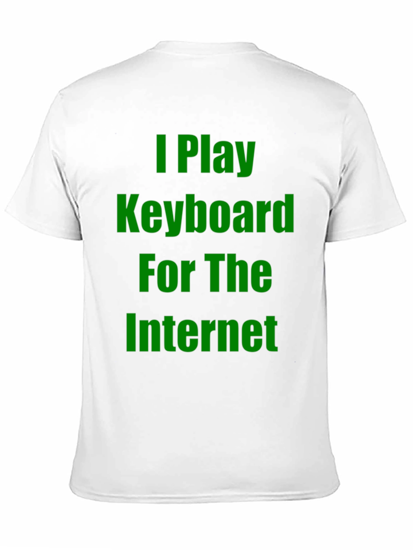 I Play Keyboard for the Internet Graphic Tee