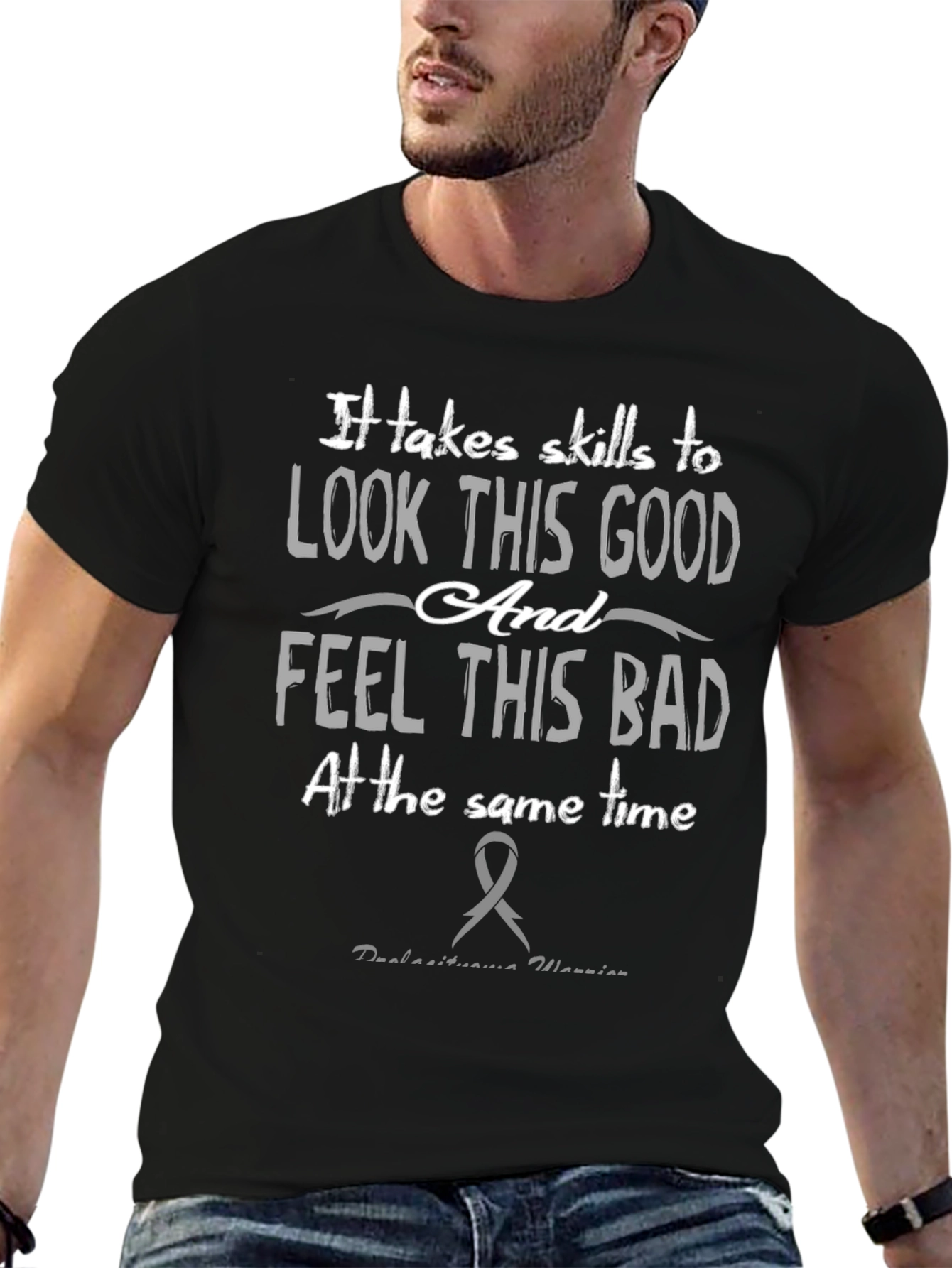 It Takes Skills T-Shirt - Look Good Feel Bad