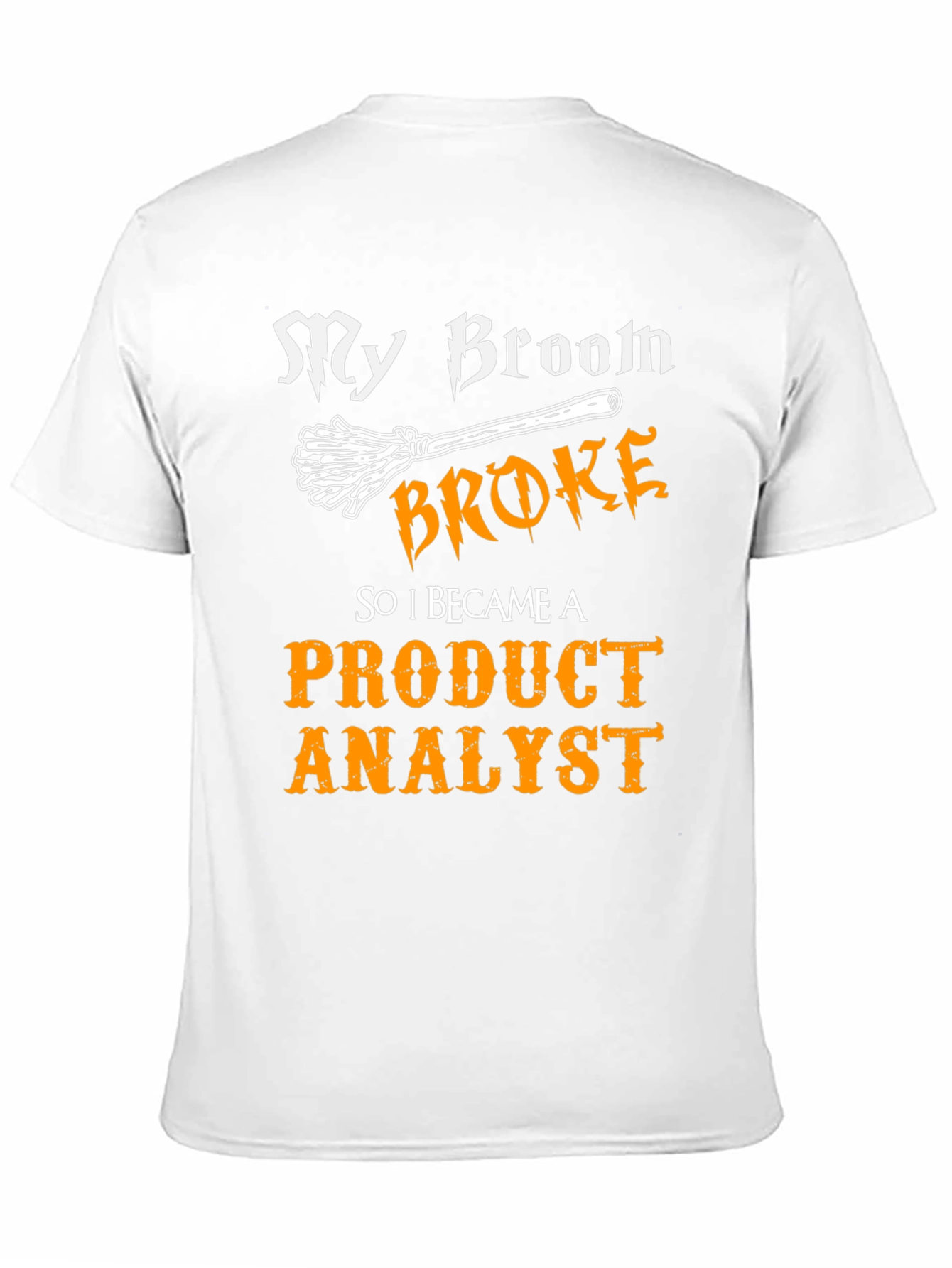 Product Analyst T-Shirt - Funny Halloween Witch Tee