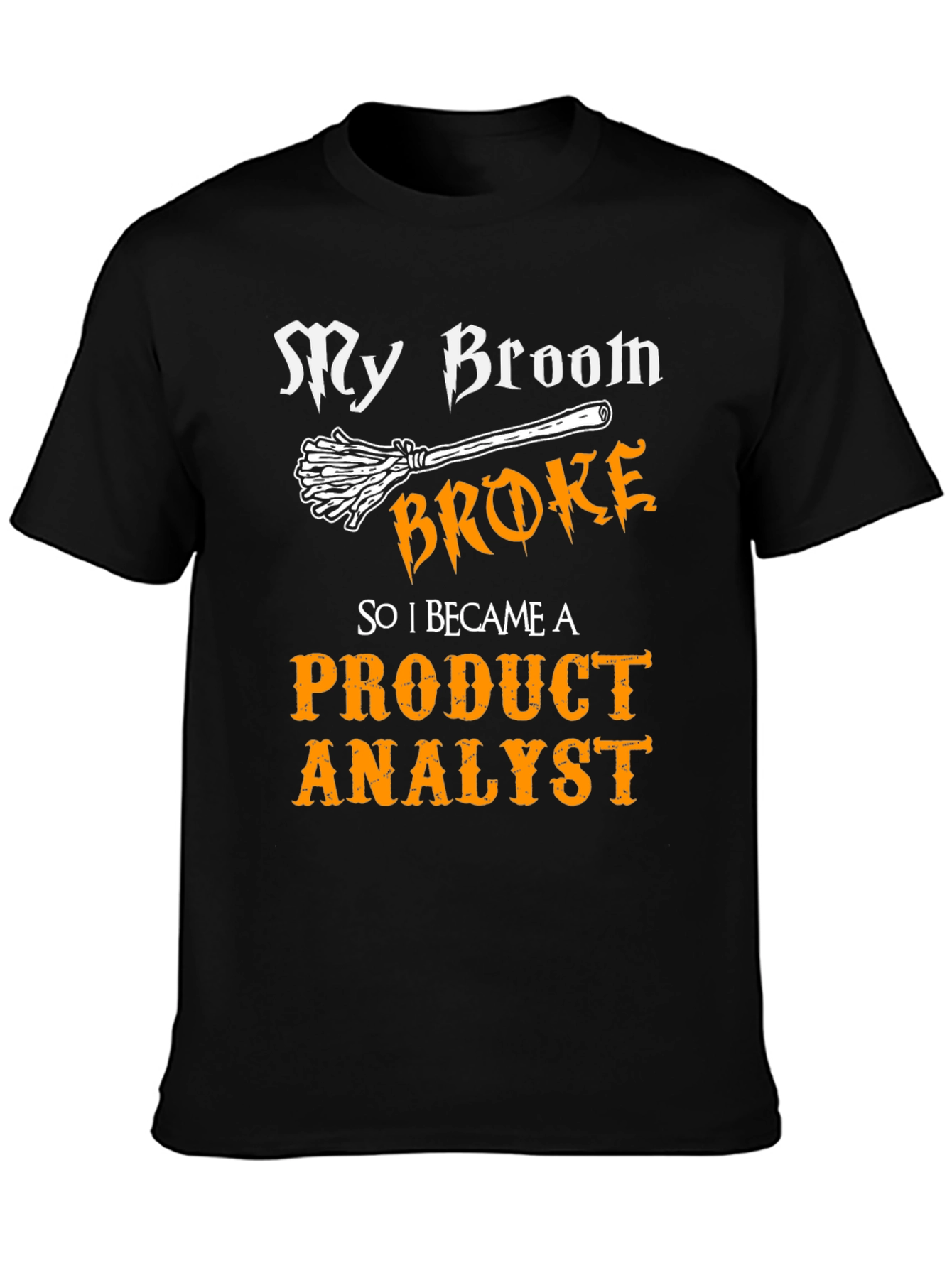 Product Analyst T-Shirt - Funny Halloween Witch Tee