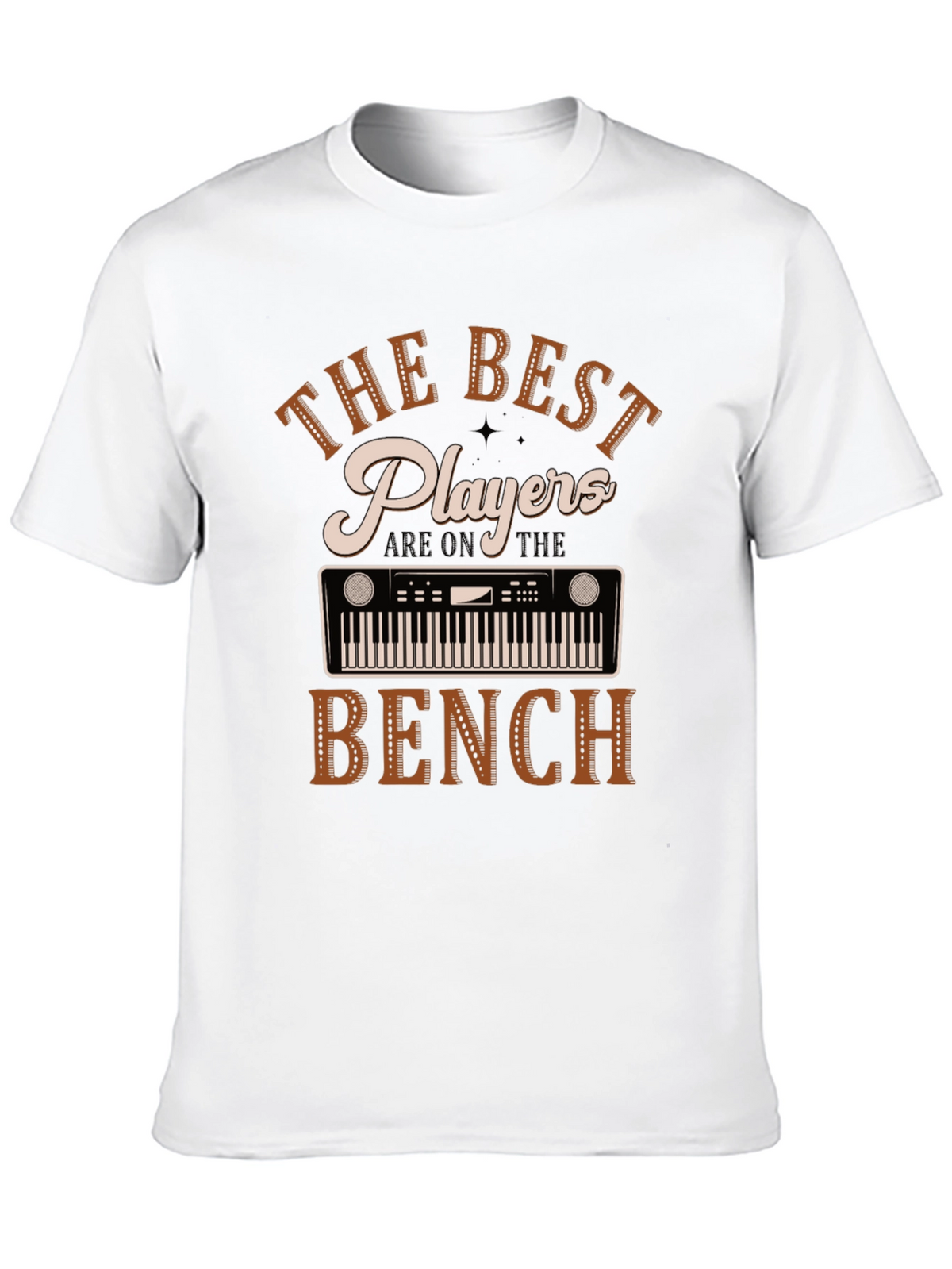 The Best Players Are on the Bench T-Shirt