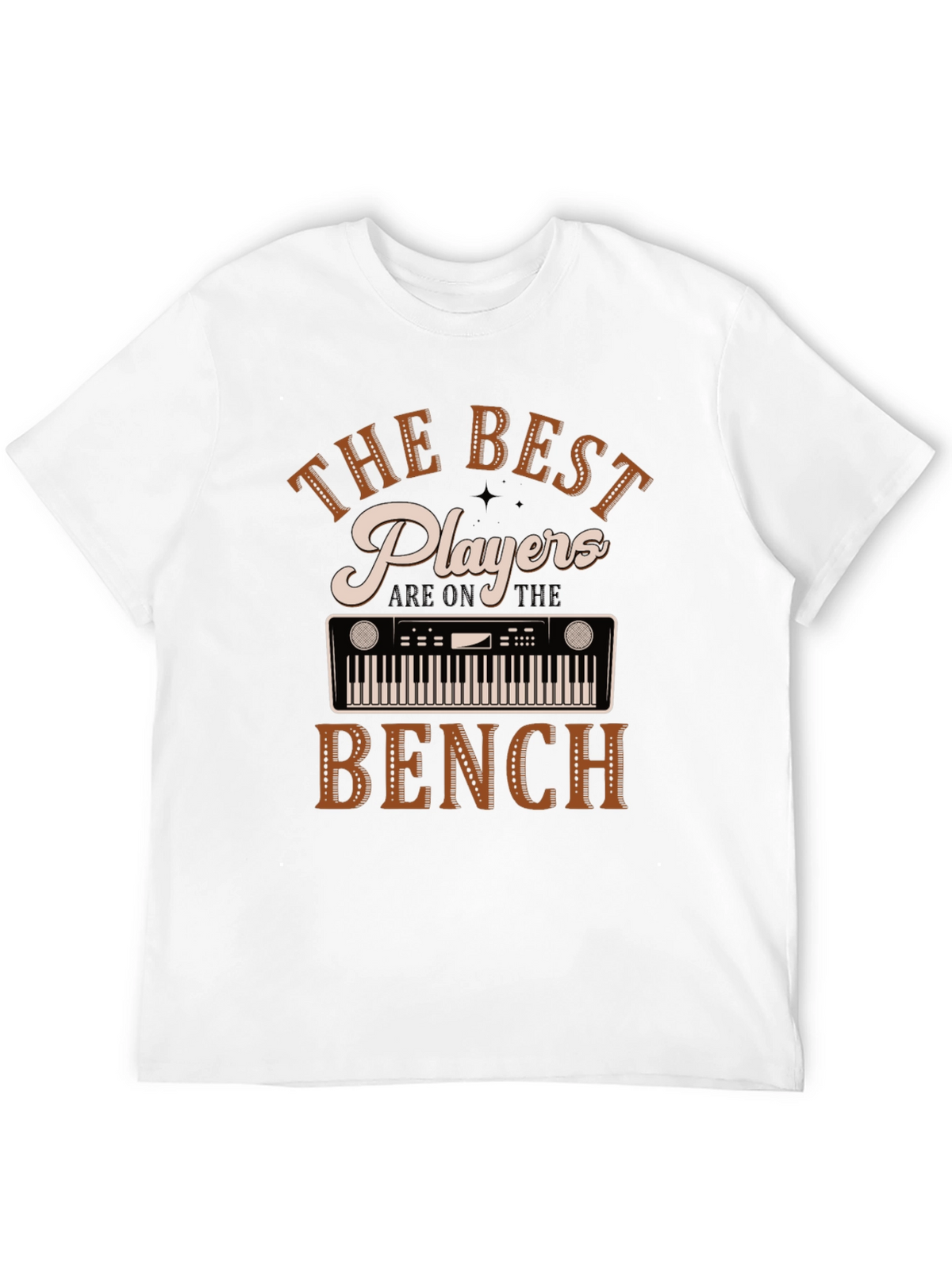 The Best Players Are on the Bench T-Shirt
