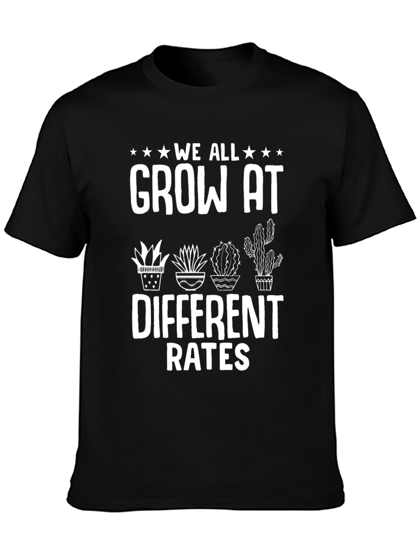We All Grow At Different Rates Graphic T-Shirt