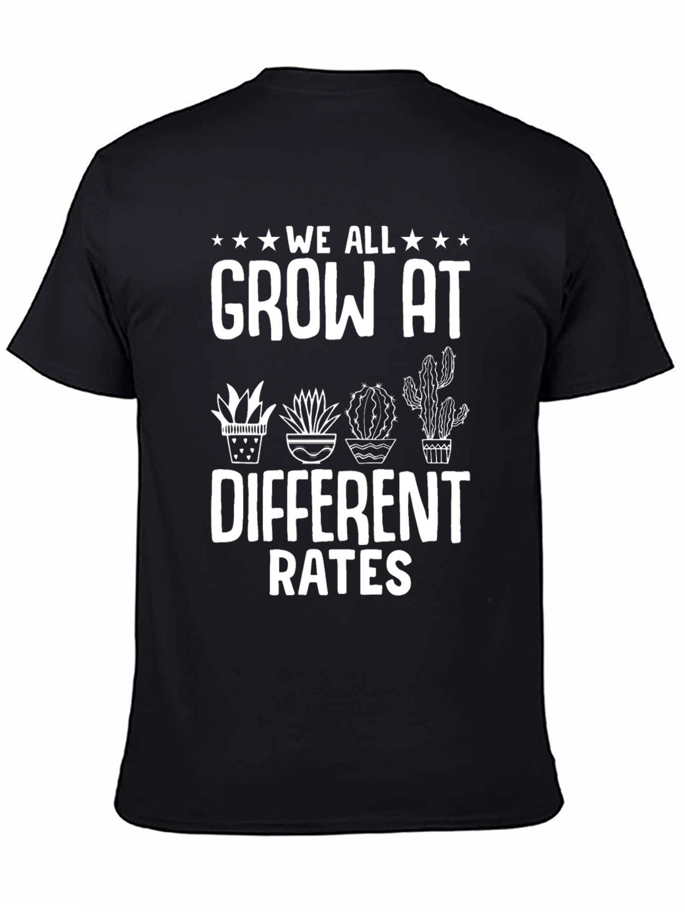 We All Grow At Different Rates Graphic T-Shirt